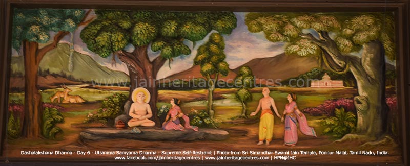 Uttama Samyam Dharma - Supreme Self-Restraint