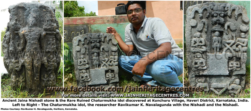 Ancient Jaina Nishadhi & rare ruined Chaturmukha Idol found at Kunchuru, Haveri District, Karnataka