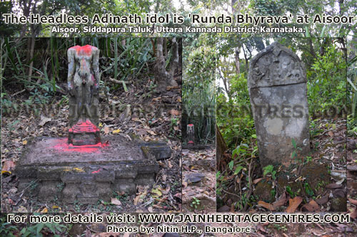The Headless Adinath idol is Runda Bhyrava at Aisoor